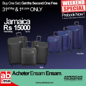 AMERICAN TOURISTER Specials Weekend Prebooking - JAMAICA Set Buy One Get one Free (2 Sets for Rs 15000)
